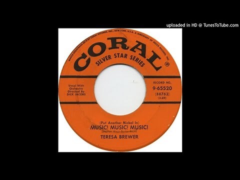 Teresa Brewer 1955 — (Put Another Nickel In) Music! Music! Music! [Remastered]