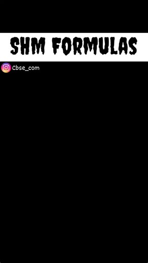 Study Zone |Boards/ Jee /Neet Prep| on Instagram: "Read Caption: SHM Formulas for JEE Physics Preparation! 🔄⚡ Simple Harmonic Motion (SHM) is a core topic in mechanics. Here’s a quick recap of the important formulas to ace your preparation for JEE! --- 1. Basics of SHM Displacement: Where: = Amplitude. = Angular frequency. = Phase constant. Velocity: Maximum velocity: . Acceleration: . --- 2. Angular Frequency for a spring-block system. for a pendulum. --- 3. Time Period and Frequency Time Peri
