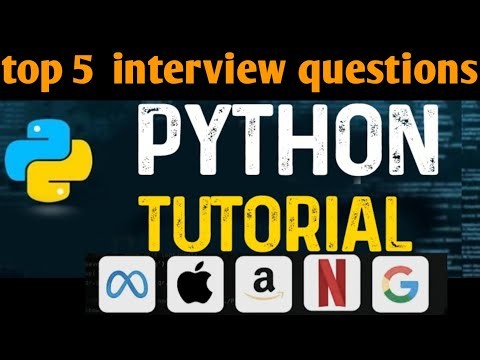 Top 5 Python Interview Questions | Python Tutorial for Beginners | Data with Rohit