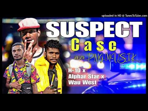 Suspect Case - 2025 KSP Musik - H_10_x_Alphar Star_x_Wau WesT - Prod by Katzoo