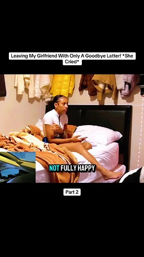 Leaving My Girlfriend With Only A Goodbye Latter! *She Cried*#fouryou #relax #fyp