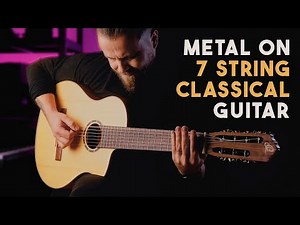 METAL on 7 string classical guitar?! || ORTEGA RCE133-7