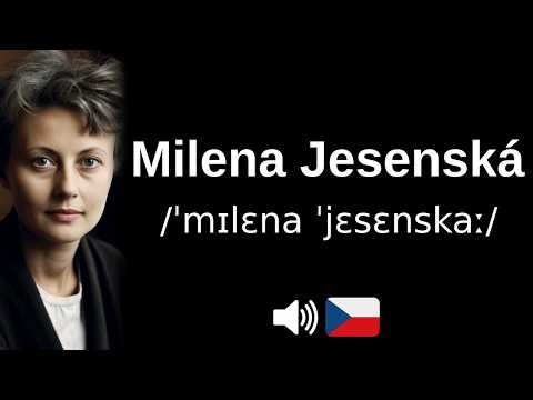How to pronounce Milena Jesenská (CORRECTLY!)
