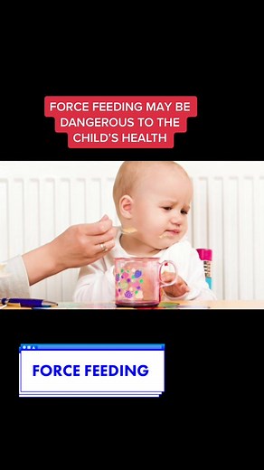 Dangers of Force Feeding in Children