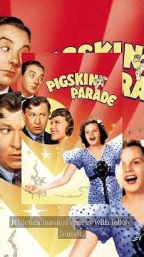 Pigskin Parade (1936) Review — Judy Garland’s Debut, Musical Comedy & College Football Fun#PigskinP