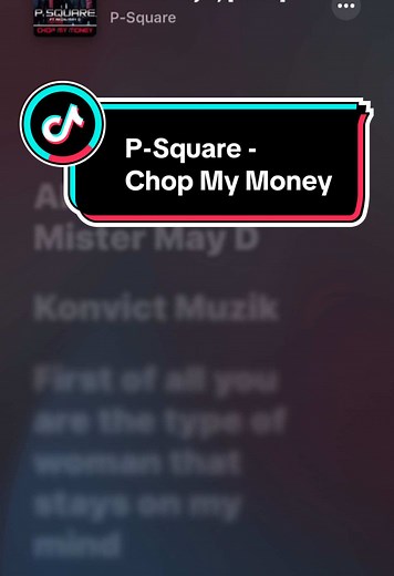 Explore P-Square's 'Chop My Money' Lyrics