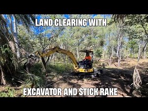 Clearing Land with Excavator and Stick Rake Brush Clearing
