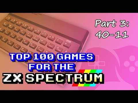 My Top 100 Games for the ZX Spectrum | Part 3: 40-11 #Spectrum