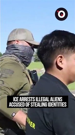ICe arrests illegal aliens accused of stealing identities