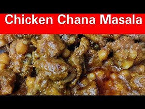 Restaurant style Chicken Chana Masala Recipe step by step for Beginners || Bengali Non- Veg Recipe||
