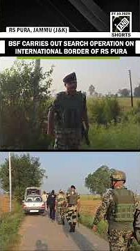 BSF carries out search operation on International border of J&K’s RS Pura after inputs of narcotics