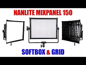 Nanlite Mixpanel 150 Softbox & Grid [ Shape & Soften Your Light ] Overview & Examples
