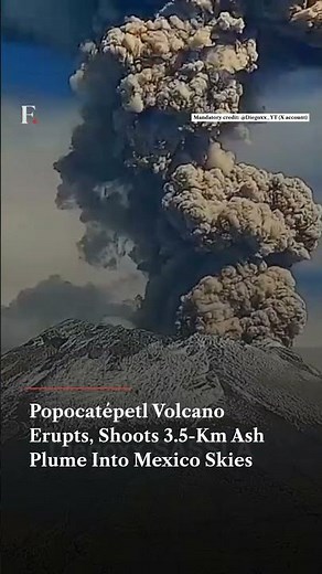 Popocatépetl Volcano Erupts, Shoots 3.5-Km Ash Plume Into Mexico Skies | Firstpost News | N18G