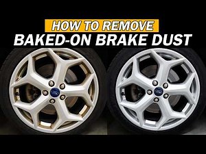 How to Remove Baked-On Brake Dust from Wheels | Yellow Brake Dust Stains Fix