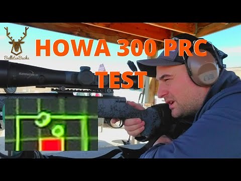 Howa H-S Precision 300 PRC Range Test with Muzzle Brake