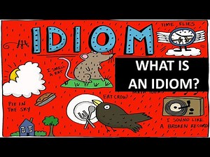 What Is An Idiom?