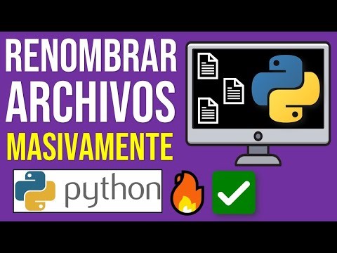 Cómo Renombrar Archivos Masivamente con Python | Cambiar Nombre de Archivos de Forma Masiva ✅