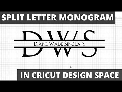 Split Letter Monogram Tutorial For Cricut Design Space