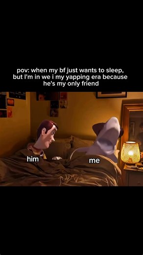 Newday Clip on Instagram: "Interesting Fact:When your BF just wants to sleep, but you’re in full yapping era because he’s your only friend, it’s peak chaotic energy. Your brain is overflowing with thoughts, jokes, and random commentary, and someone has to hear it—unfortunately, that someone is him.The tension is hilarious. He’s half-asleep, mumbling, eyes barely open. You’re bouncing with energy, spilling hot takes, laughing at your own sentences. Meanwhile, the universe watches and thinks pleas