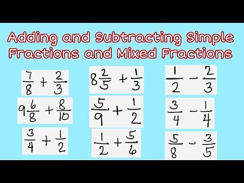 Adding and Subtracting Simple Fractions and Mixed Fractions
