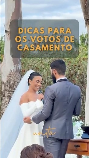 Dicas para o seu voto de casamento!