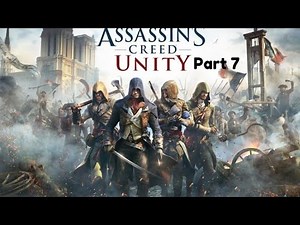 Assassin's Creed Unity #7