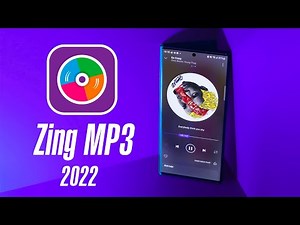 Trải nghiệm Zing MP3 2022: thông minh, kho nhạc phong phú, dành cho người Việt