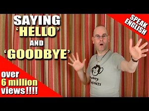 Learning English - Say hello and goodbye in English - HELLO and GOODBYE - Learn English with Duncan