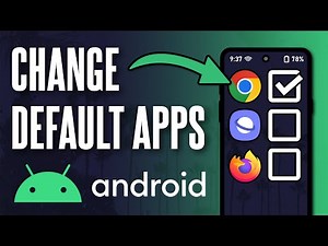 How to Change Default Apps on Android Phone (Updated)