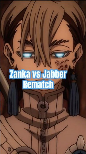 Epic Rematch: Zanka vs Jabber #anime #animeedit