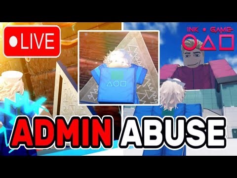 [🔴LIVE] INK GAME ADMIN ABUSE HAPPENING NOW!!! (Ink Game Update)