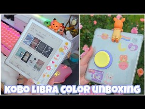 unboxing the kobo libra color 🌈 | first impressions review |