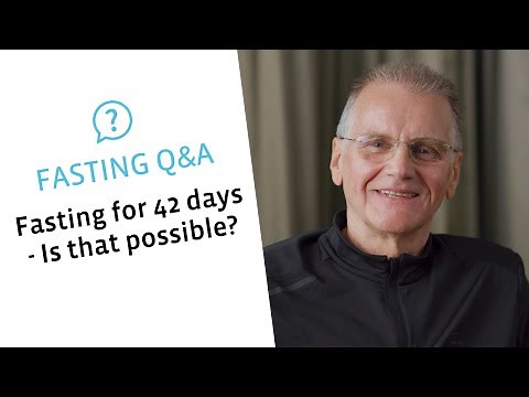 Fasting for over 40 days - personal experience