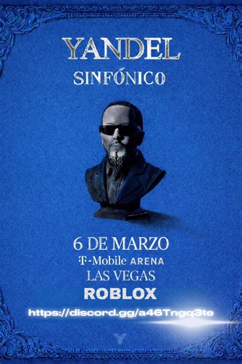 🎻✨ Yandel Sinfónico – 6 de marzo La música que marcó una generación ahora se eleva con una orquesta en vivo en el T-Mobile Arena, Las Vegas. Una fusión donde lo urbano se transforma en arte, donde cada canción renace entre cuerdas y emoción. No es el mismo sonido. No es el mismo formato. Es una experiencia completamente distinta. Yandel Sinfónico. Una noche que redefine el espectáculo. 🎶🔥 #YandelSinfonico #Yandel #Conciertos2026 #EventosRoblox #ParaTi