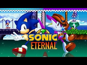 Sonic Eternal (2025' New Update) ❂ 100% Full Game Walkthrough Ft. All Characters