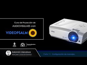 VIDEOPSALM. Parte 11: Configuración de mensajes.