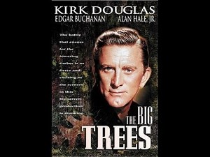 The Big Trees - Kirk Douglas full length Action Western