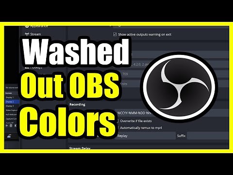 How to Fix Washed out Recording Colors on OBS (Display or Capture Card)