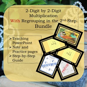 2-Digit by 2-Digit Multiplication Algorithm WITH Regrouping Bundle: 2nd Step