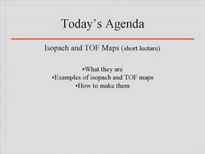 Geophysics Lecture 9 Isopach maps Top of formation maps