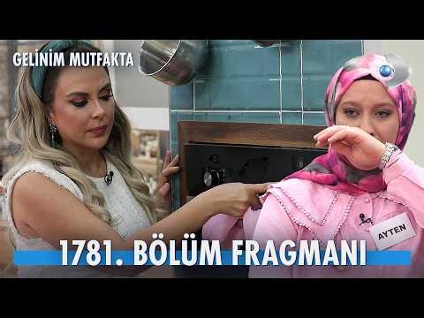 Gelinim Mutfakta 1781. Bölüm Fragmanı