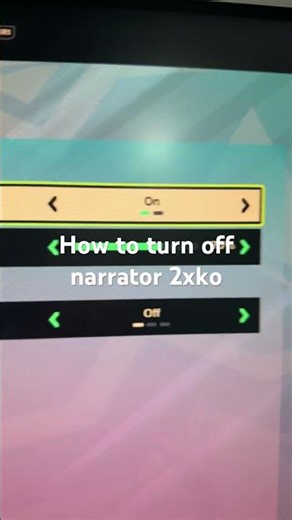 How to turn off narrator 2xko