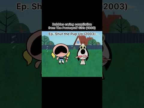 Bubbles crying compilation from the original Powerpuff Girls 😭