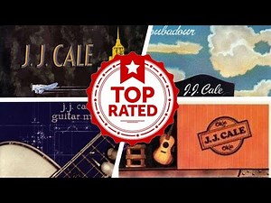 The Best J.J. Cale Albums Of All Time 💚