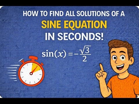 How to find all solutions of a sine equation in SECONDS! Radian Version