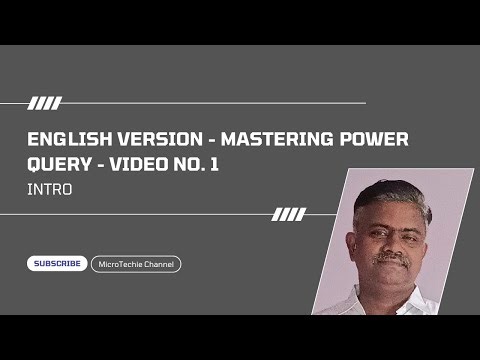 English Version – Mastering Power Query: The Ultimate Guide | Video #1 | Intro