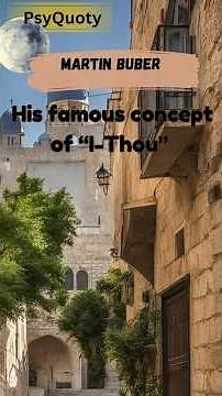 Connecting Through Dialogue: Martin Buber's I-Thou Philosophy #motivation #psyquoty #fearoffailure