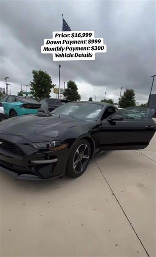 2022 Ford Mustang · ecoboost Price: $16,999 💵 Down Payment: $999 📅 Monthly Payment: $300 Vehicle Details * Mileage: 34,401 miles * Transmission: Automatic * Exterior Color: Black * Interior Color: Black * Fuel Type: Gasoline * Trim: EcoBoost Factory Specifications * Engine: 2.3L EcoBoost Turbocharged 4-Cylinder * Horsepower: 310 hp * Torque: 350 lb-ft * Drivetrain: Rear-Wheel Drive (RWD) * Transmission: 10-speed automatic * 0–60 mph: Approximately 4.8–5.0 seconds * Fuel Economy: Up to 21 MPG c