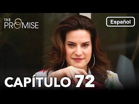 La Promesa Capítulo 72 (en Español)