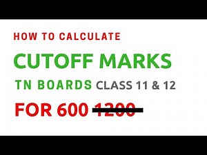 How to Calculate Cutoff for Total of 600 Marks? | Class12 | Tamil - தமிழில் | 2020